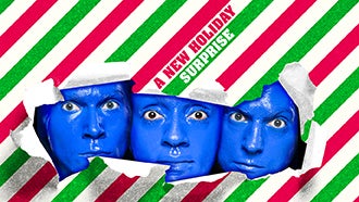 More Info for Blue Man Group – A New Holiday Surprise