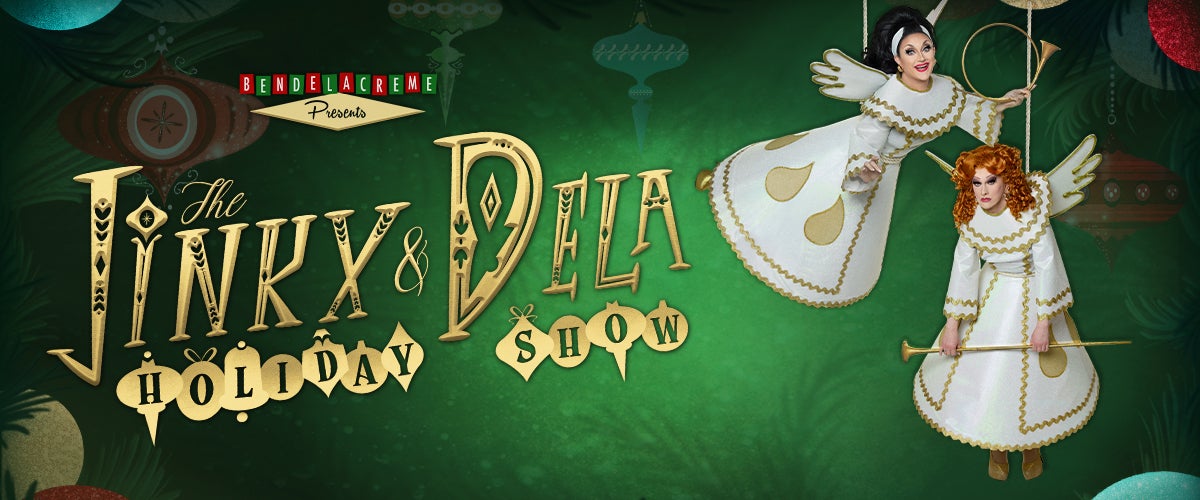 The Jinkx & DeLa Holiday Show